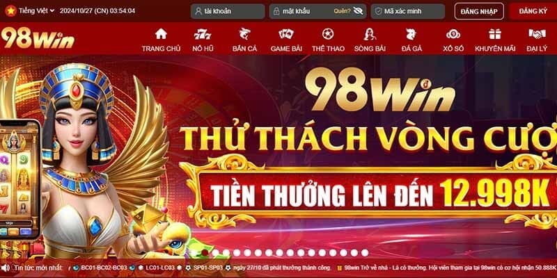 Khái quát sơ lược chung về thương hiệu cá cược 98win