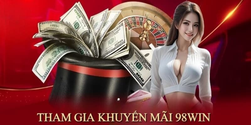 3 bước hướng dẫn nhận tiền khuyến mãi tại 98win